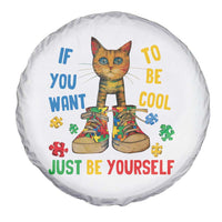 Autism Awareness Spare Tire Cover Funny Cat If You Want To Be Cool Just Be Yourself Puzzle Shoe