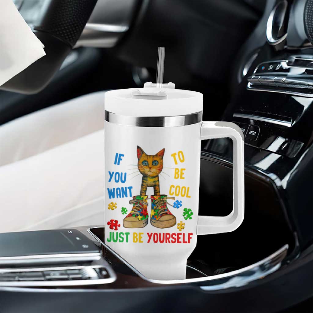 Autism Awareness Tumbler With Handle Funny Cat If You Want To Be Cool Just Be Yourself Puzzle Shoe