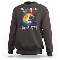 Autism Awareness Sweatshirt You Call It Autism I Call It Having That Dawg In Me Wolf Puzzle Moon - Wonder Print Shop