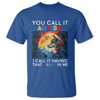 Autism Awareness T Shirt You Call It Autism I Call It Having That Dawg In Me Wolf Puzzle Moon - Wonder Print Shop