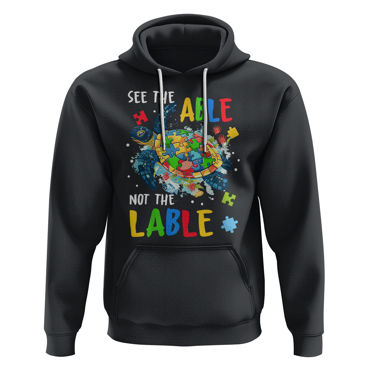 Autism Awareness Hoodie See The Able Not The Label Puzzle Sea Turtle - Wonder Print Shop