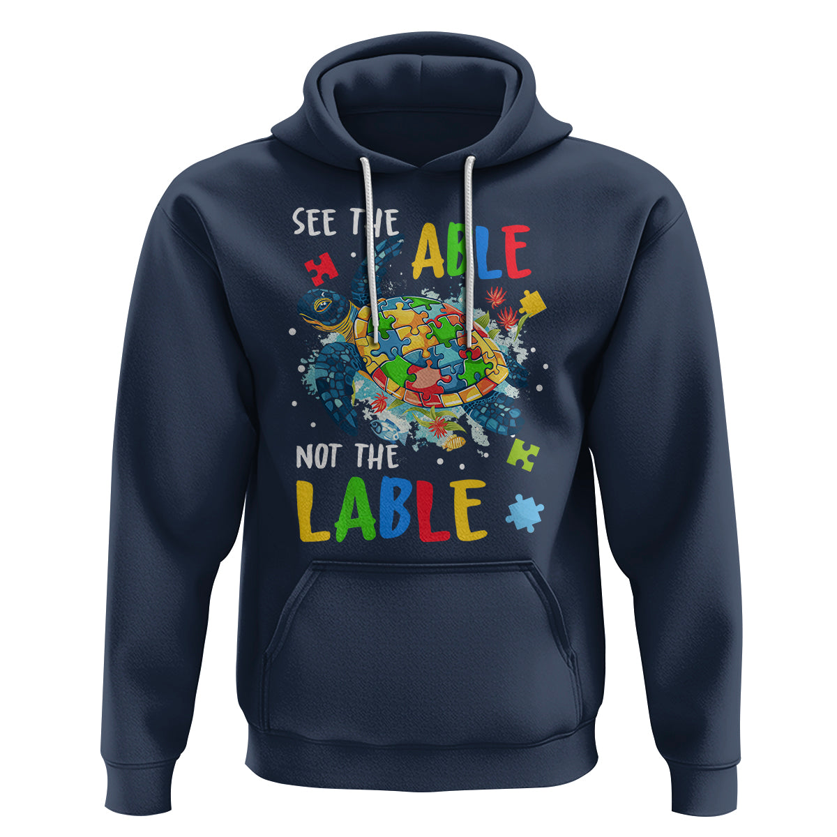 Autism Awareness Hoodie See The Able Not The Label Puzzle Sea Turtle - Wonder Print Shop