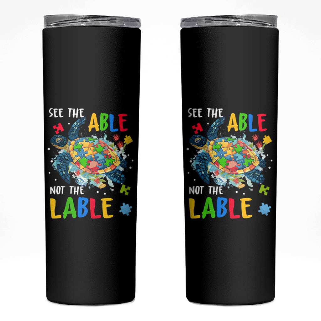 Autism Awareness Skinny Tumbler See The Able Not The Label Puzzle Sea Turtle
