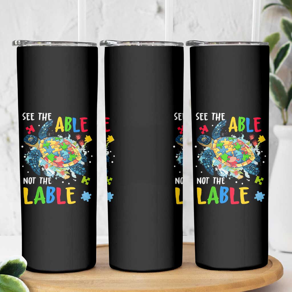 Autism Awareness Skinny Tumbler See The Able Not The Label Puzzle Sea Turtle