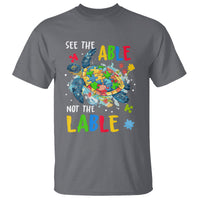 Autism Awareness T Shirt See The Able Not The Label Puzzle Sea Turtle - Wonder Print Shop