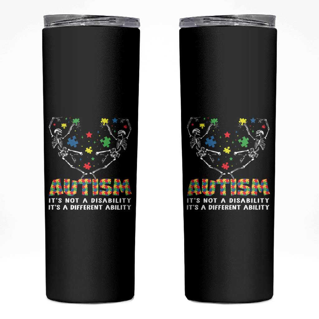 Autism Awareness Skinny Tumbler Skeleton It's Not A Disability It's A Different Ability