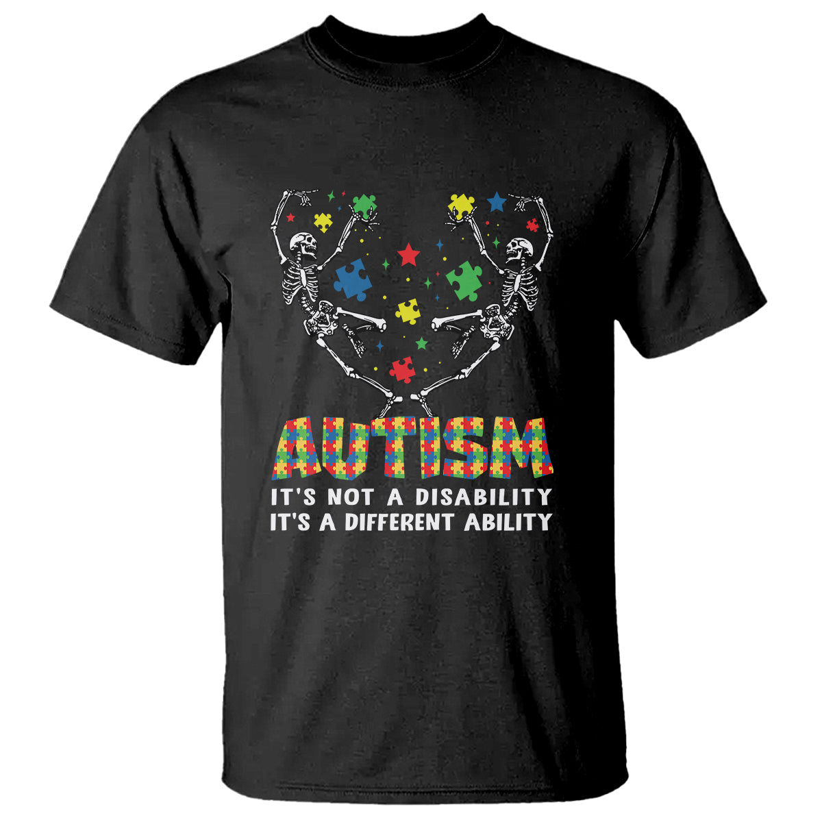 Autism Awareness T Shirt Skeleton It's Not A Disability It's A Different Ability - Wonder Print Shop