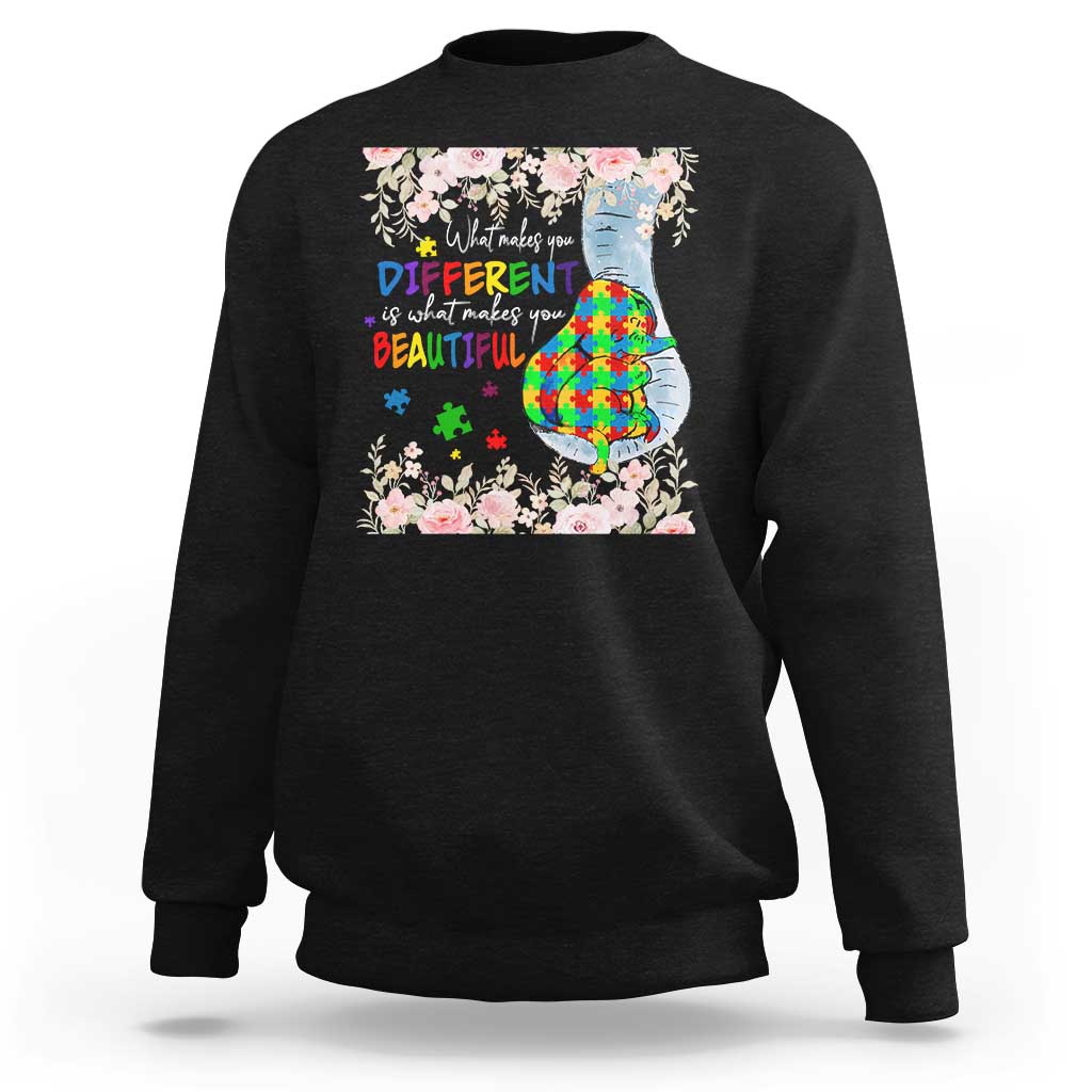 Autism Awareness Sweatshirt What Makes You Different Is What Makes You Beautiful Autistic Elephant Mom - Wonder Print Shop