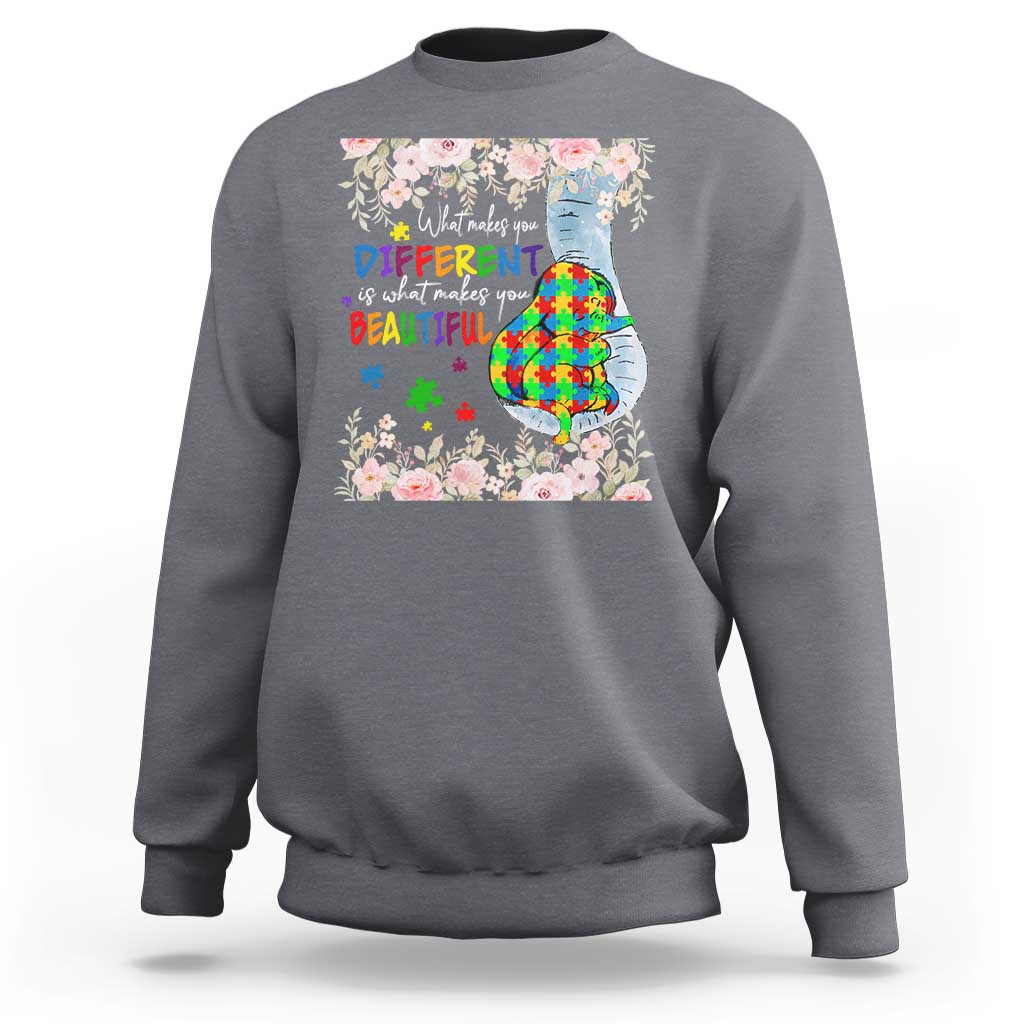 Autism Awareness Sweatshirt What Makes You Different Is What Makes You Beautiful Autistic Elephant Mom - Wonder Print Shop