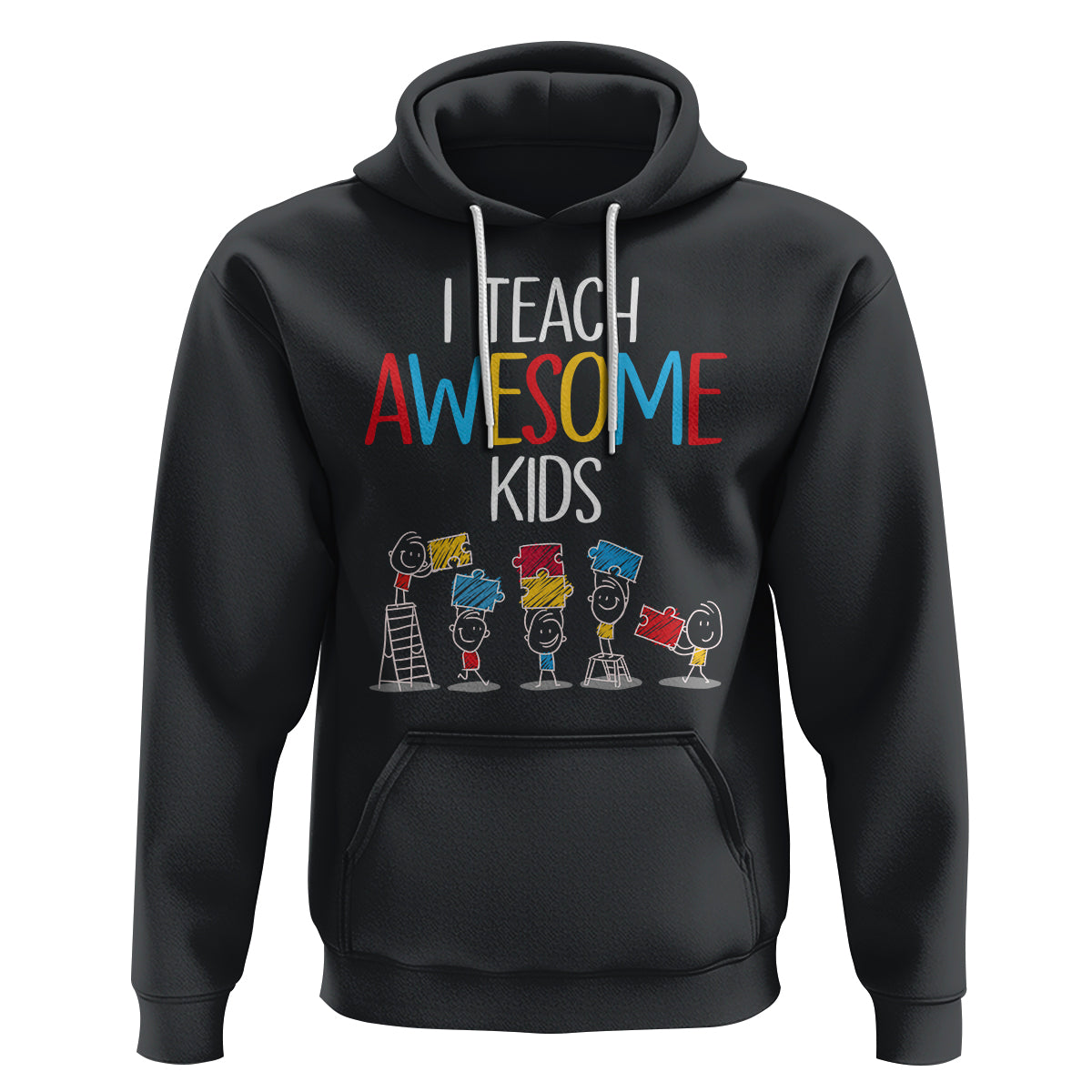 Autism Awareness Hoodie I Teach Awesome Kids Funny Puzzle Special Education Teacher - Wonder Print Shop