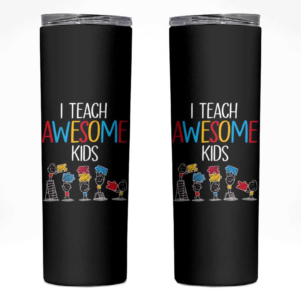 Autism Awareness Skinny Tumbler I Teach Awesome Kids Funny Puzzle Special Education Teacher