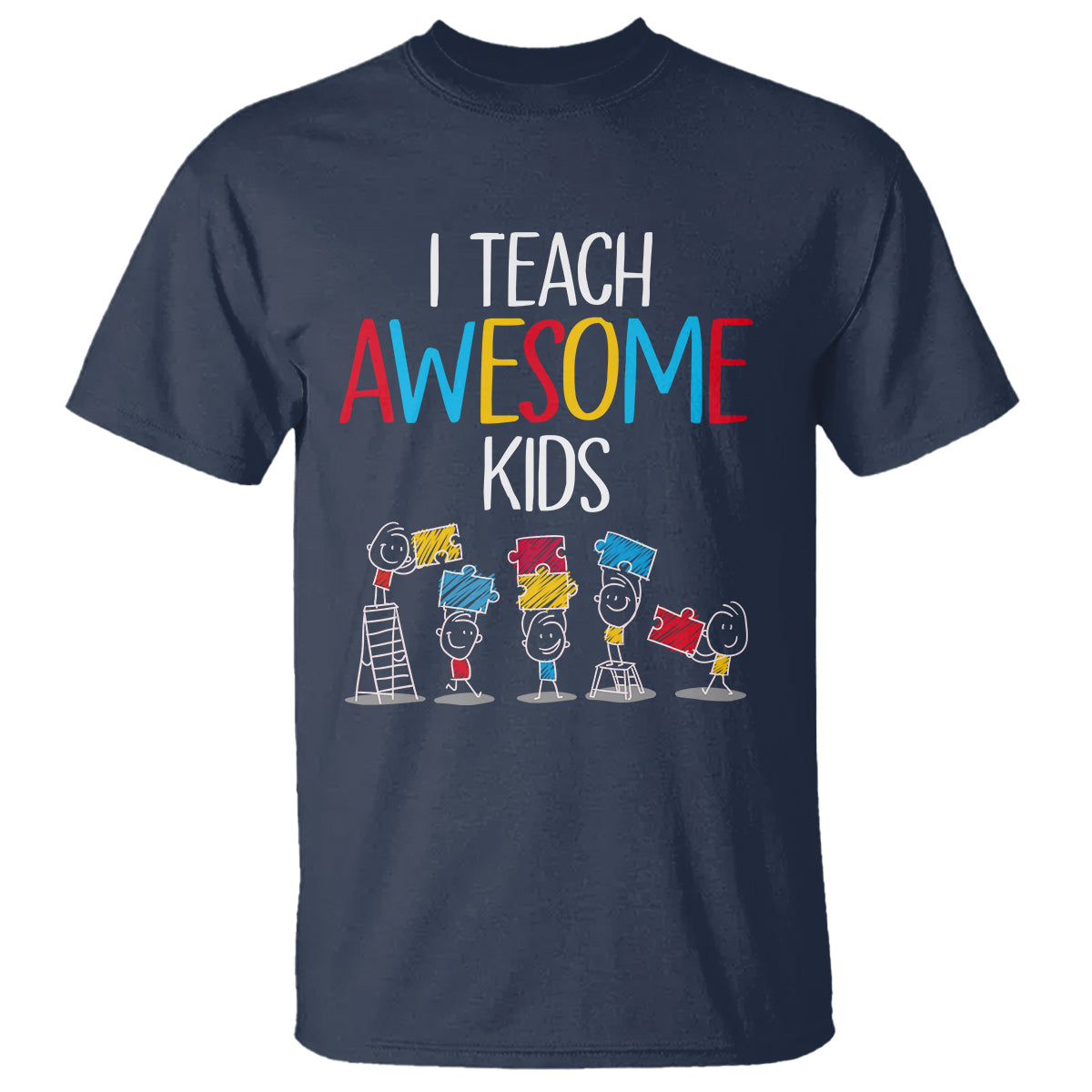 Autism Awareness T Shirt I Teach Awesome Kids Funny Puzzle Special Education Teacher - Wonder Print Shop