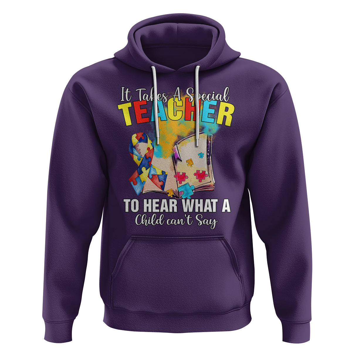 Autism Awareness Hoodie It Takes A Special Teacher To Hear What A Child Can't Say - Wonder Print Shop