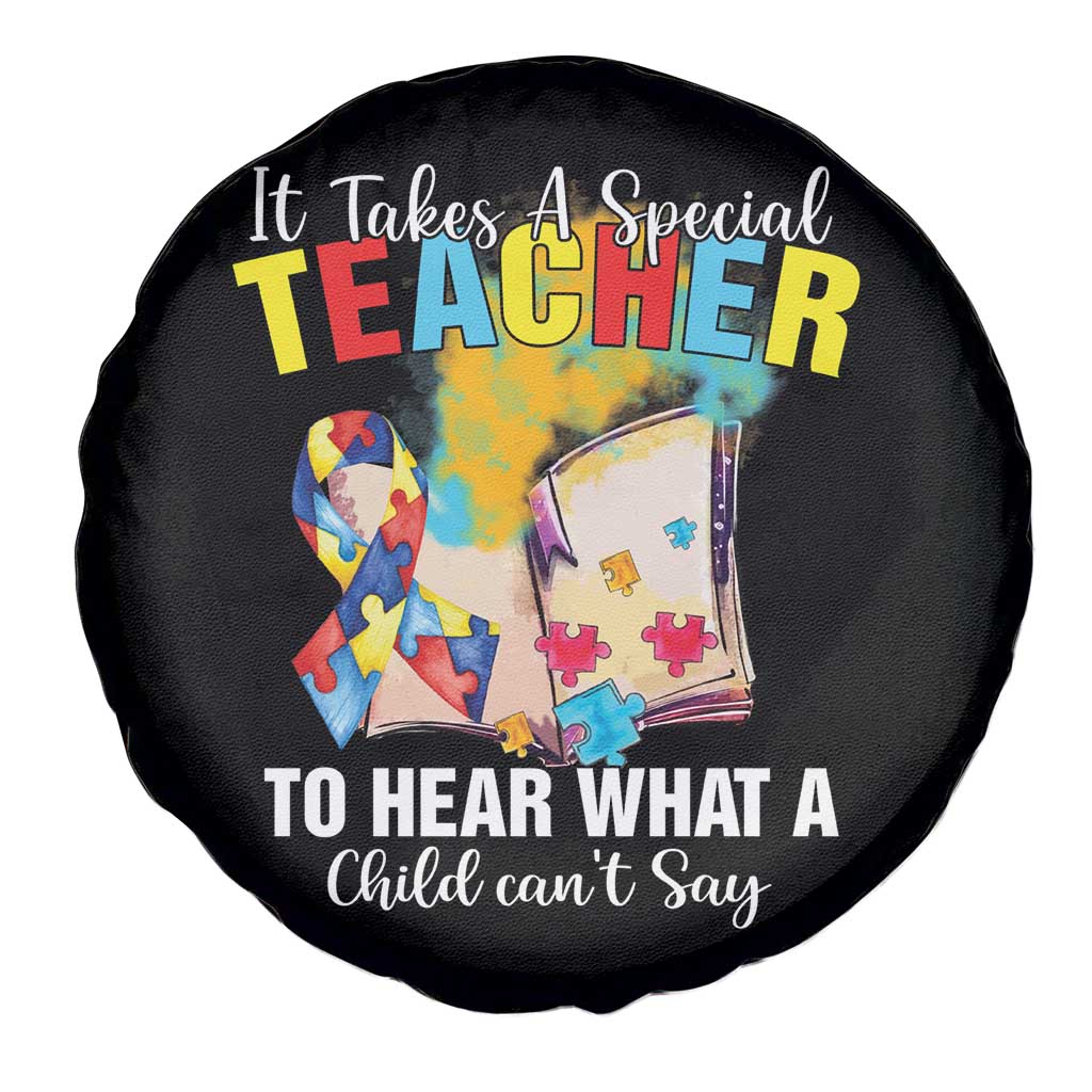 Autism Awareness Spare Tire Cover It Takes A Special Teacher To Hear What A Child Can't Say