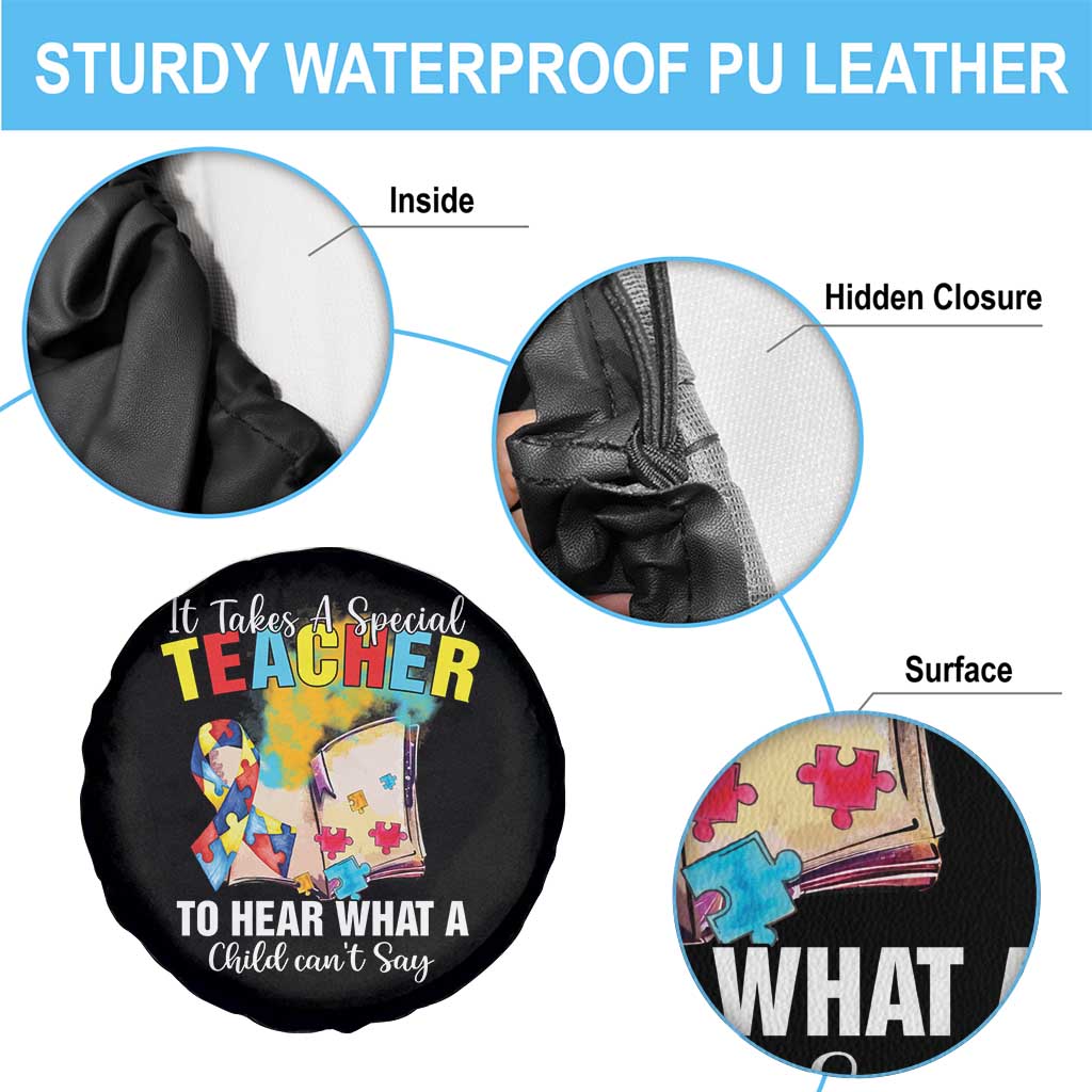 Autism Awareness Spare Tire Cover It Takes A Special Teacher To Hear What A Child Can't Say