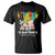 Autism Awareness T Shirt It Takes A Special Teacher To Hear What A Child Can't Say - Wonder Print Shop