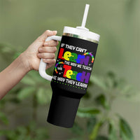Autism Awareness Tumbler With Handle If They Can't Learn The Way We Teach Teach The Way They Learn Teacher