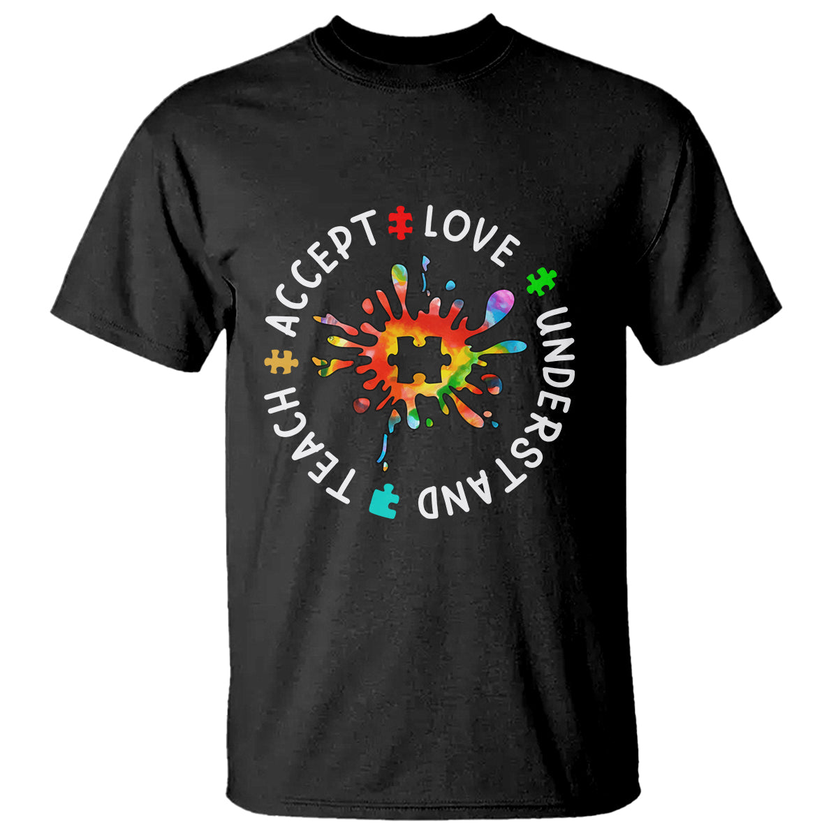 Autism Awareness T Shirt Special Teacher Teach Accept Understand Love - Wonder Print Shop
