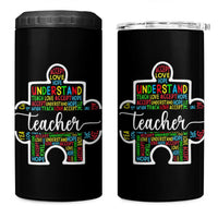 Autism Awareness Special Teacher 4 in 1 Can Cooler Tumbler Teach Accept Understand Love