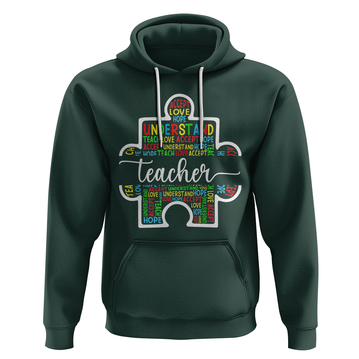 Autism Awareness Hoodie Special Teacher Teach Accept Understand Love - Wonder Print Shop