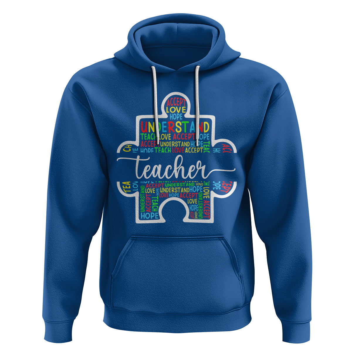 Autism Awareness Hoodie Special Teacher Teach Accept Understand Love - Wonder Print Shop
