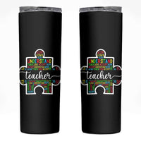 Autism Awareness Special Teacher Skinny Tumbler Teach Accept Understand Love