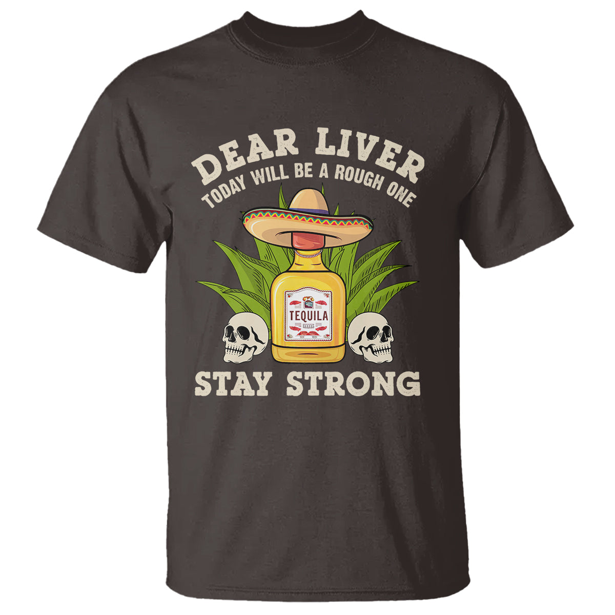 Cinco De Mayo T Shirt Dear Liver Today Will Be A Rough One Funny Drinking Mexican Party - Wonder Print Shop