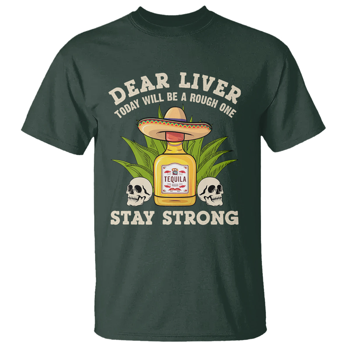 Cinco De Mayo T Shirt Dear Liver Today Will Be A Rough One Funny Drinking Mexican Party - Wonder Print Shop