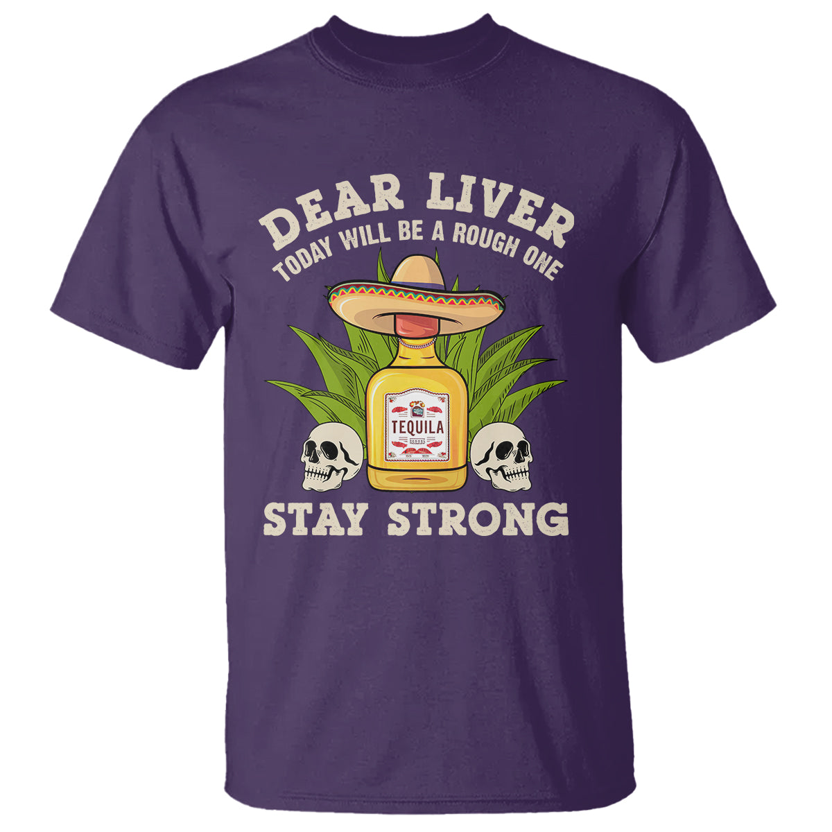 Cinco De Mayo T Shirt Dear Liver Today Will Be A Rough One Funny Drinking Mexican Party - Wonder Print Shop