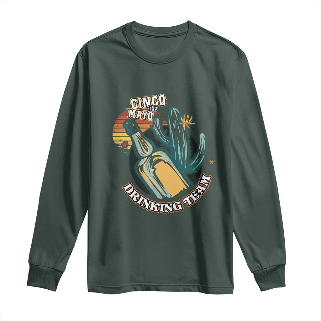 Cinco De Mayo Drinking Team Funny Mexican Party Long Sleeve Shirt