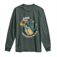 Cinco De Mayo Drinking Team Funny Mexican Party Long Sleeve Shirt
