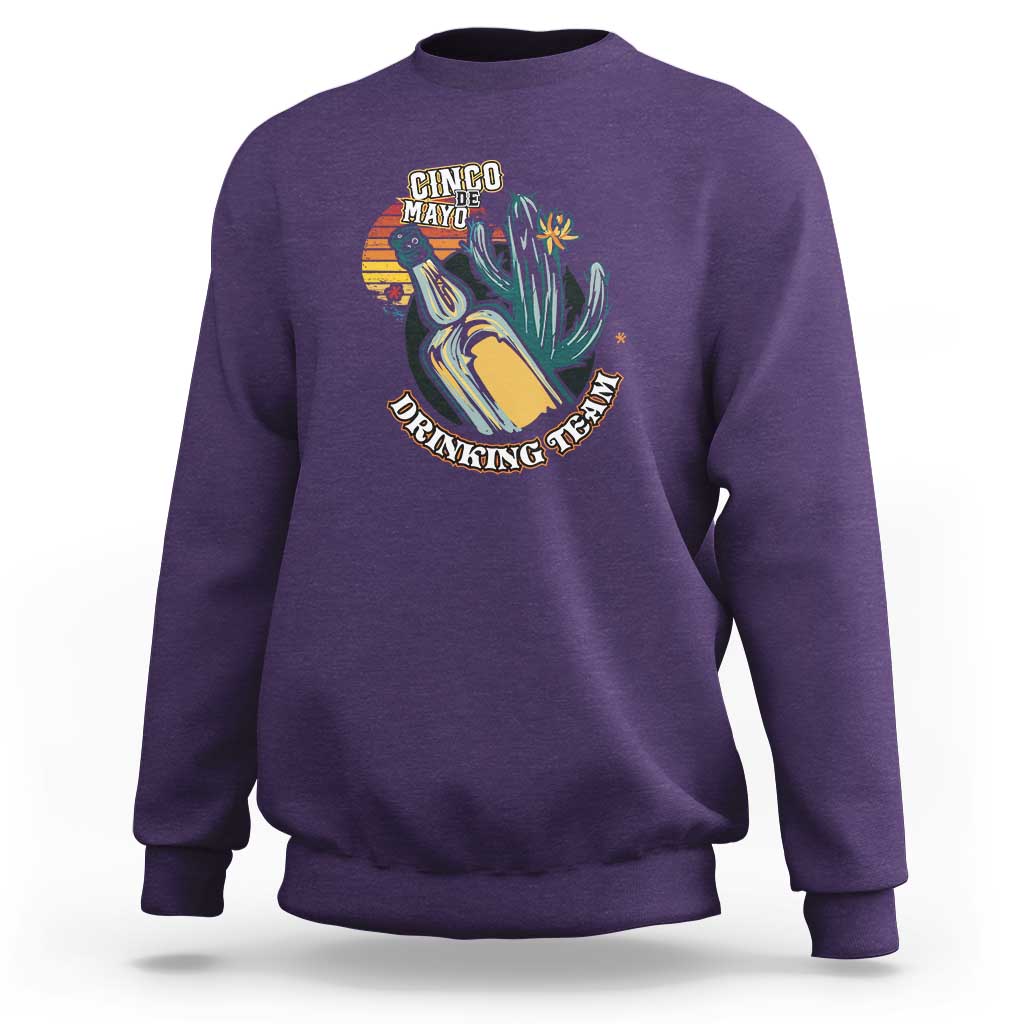Cinco De Mayo Drinking Team Funny Mexican Party Sweatshirt - Wonder Print Shop