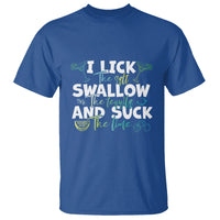 Cinco De Mayo T Shirt I Lick The Salt Swallow The Tequila - Wonder Print Shop