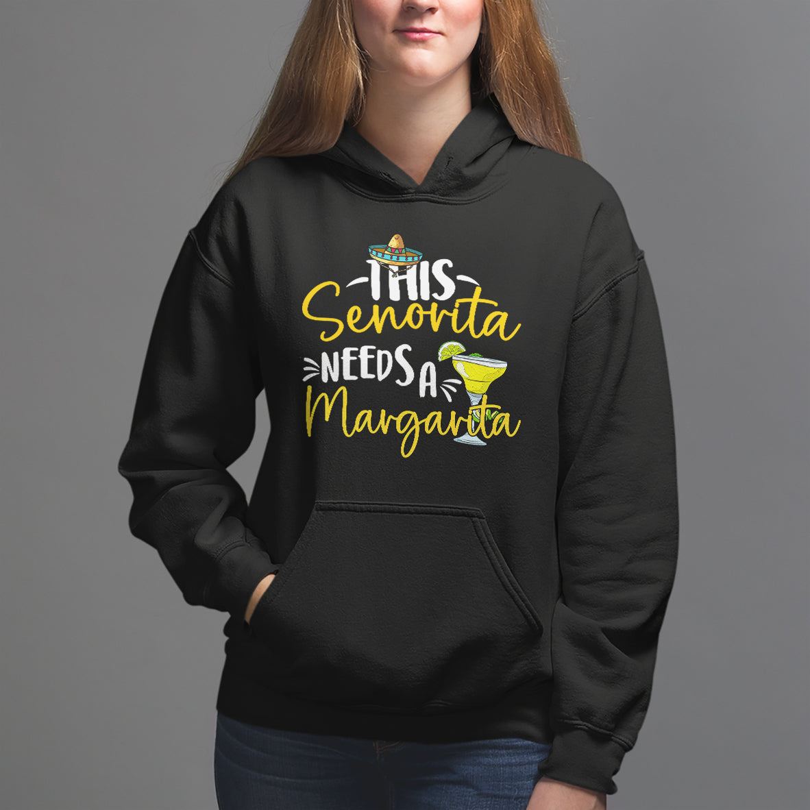 Cinco De Mayo Hoodie This Senorita Needs A Margarita Funny Drinking - Wonder Print Shop