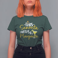 Cinco De Mayo T Shirt For Women This Senorita Needs A Margarita Funny Drinking - Wonder Print Shop