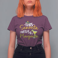 Cinco De Mayo T Shirt For Women This Senorita Needs A Margarita Funny Drinking - Wonder Print Shop