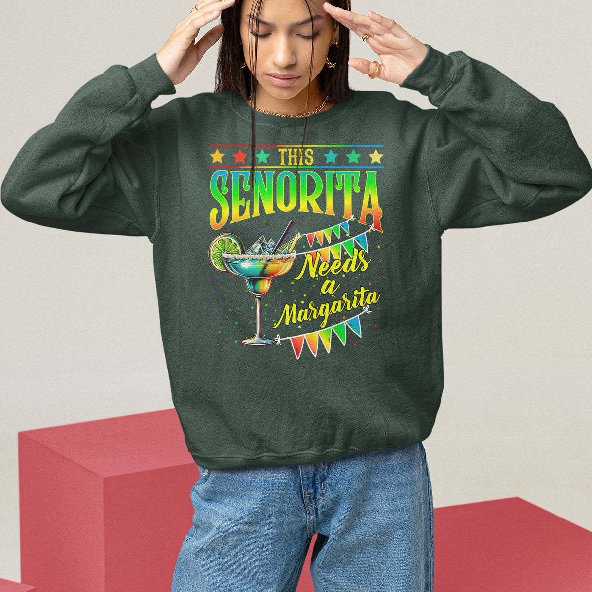 Cinco De Mayo Sweatshirt This Senorita Needs A Margarita Funny Drinking - Wonder Print Shop