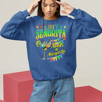 Cinco De Mayo Sweatshirt This Senorita Needs A Margarita Funny Drinking - Wonder Print Shop
