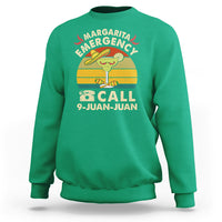 Cinco De Mayo Drinking Sweatshirt Margarita Emergency Call 9 Juan Juan - Wonder Print Shop