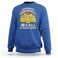 Cinco De Mayo Drinking Sweatshirt Margarita Emergency Call 9 Juan Juan - Wonder Print Shop