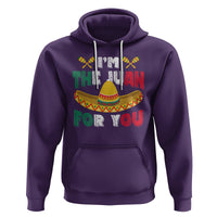 Cinco De Mayo Hoodie I'm The Juan For You Mexican Sombrero - Wonder Print Shop
