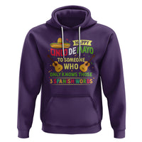 Happy Cinco De Mayo To Someone Who Only Knows Those 3 Spanish Words Funny Hoodie - Wonder Print Shop
