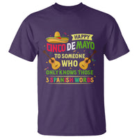 Happy Cinco De Mayo To Someone Who Only Knows Those 3 Spanish Words Funny T Shirt - Wonder Print Shop