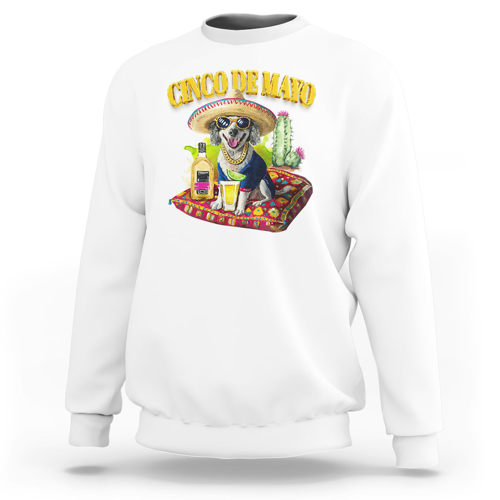 Cinco De Mayo Dog Lover Sweatshirt Funny Cool Dog Mexican Sombrero Drinking Tequila - Wonder Print Shop