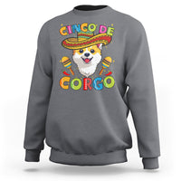 Cinco De Mayo Dog Lover Sweatshirt Corgo Corgi Mexican Sombrero Maracas - Wonder Print Shop