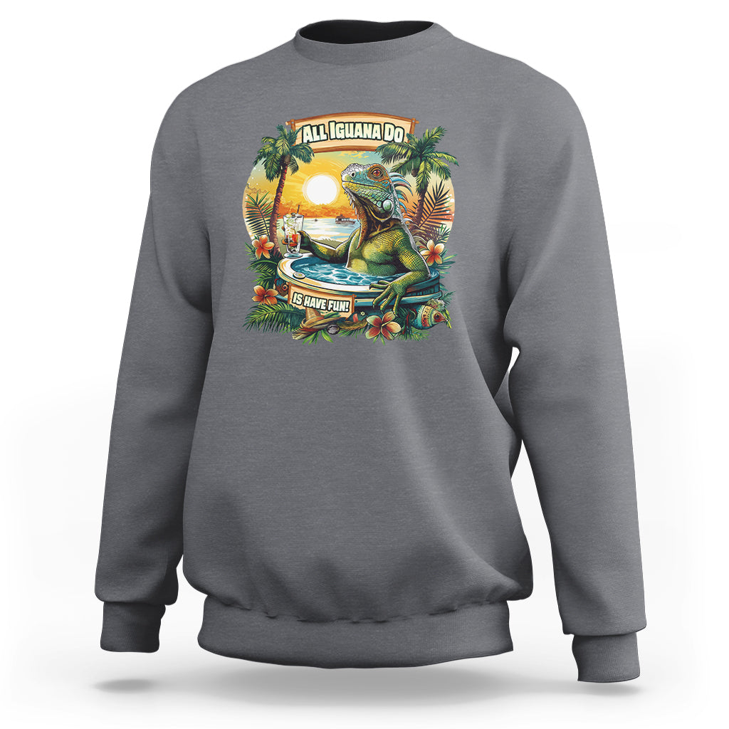 All Iguana Do Is Have Fun Cinco De Mayo Sweatshirt - Wonder Print Shop