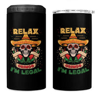 Funny Mexican 4 in 1 Can Cooler Tumbler Relax Gringo I'm Legal Funny Skull Sombrero
