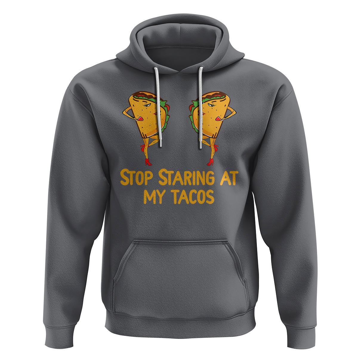 Funny Taco Lover Hoodie Stop Staring At My Tacos - Wonder Print Shop
