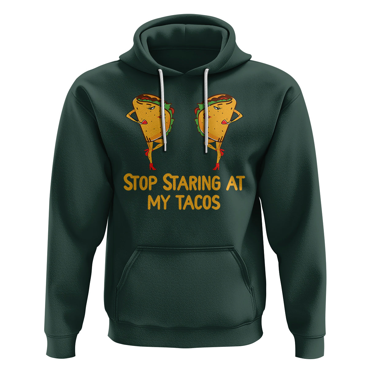 Funny Taco Lover Hoodie Stop Staring At My Tacos - Wonder Print Shop