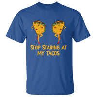 Funny Taco Lover T Shirt Stop Staring At My Tacos - Wonder Print Shop